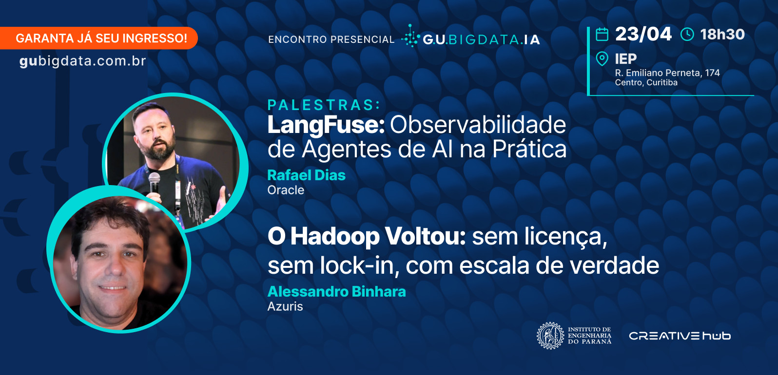 Encontro Presencial – 23 de abril - Retorno do Hadoop! e Observabilidade de Agentes de AI na Prática
