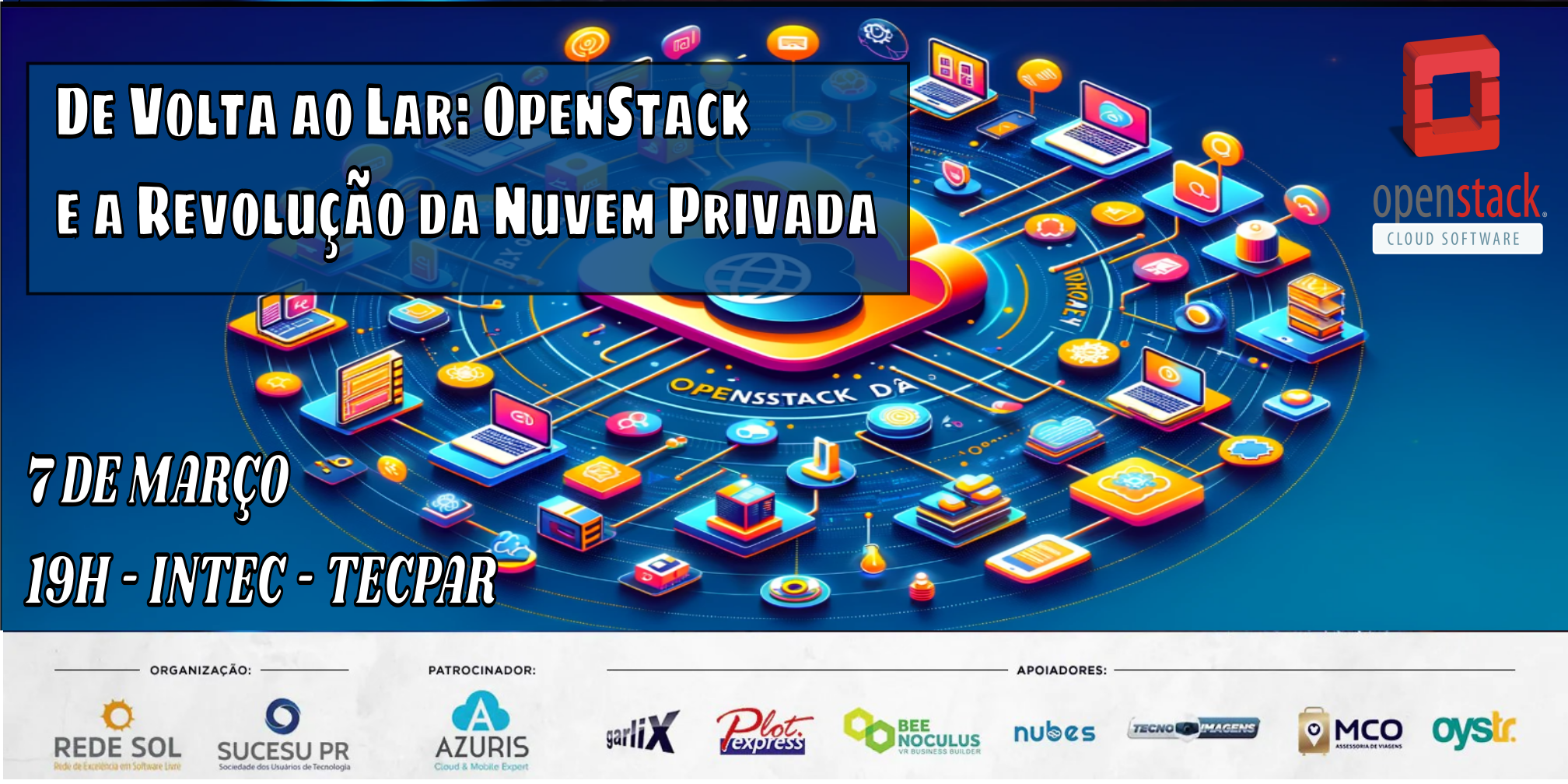 Encontro Presencial: 7 de Março - Tema: OpenStack - Construção de Nuvens Privadas