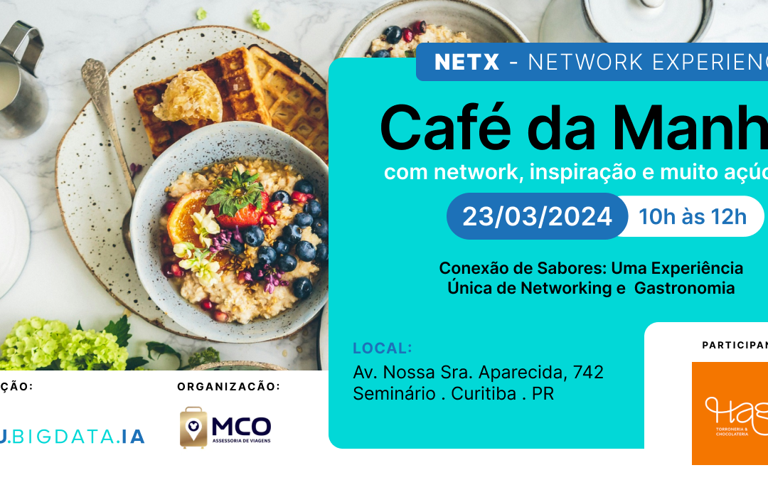 Conexão de Sabores: Uma Experiência Única de Networking e Gastronomia 23/03/ 2024