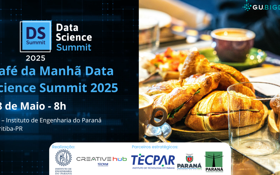 Café da Manhã Data Science Summit 2025 – 8 de Maio