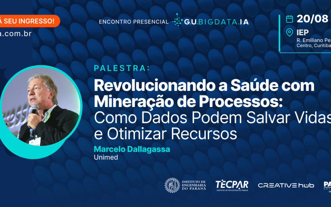 Encontro Presencial – 20 de agosto: Revolucionando a Saúde com Mineração de Processos