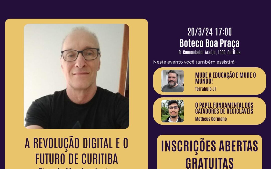 Palestra: A revolução digital e o futuro de Curitiba