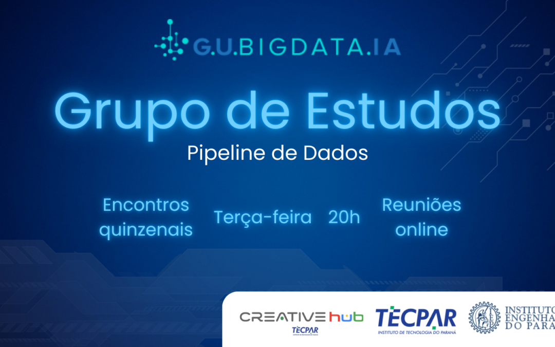 Grupo de Estudos Online: Pipeline de Dados – 25/03- Terça-feira