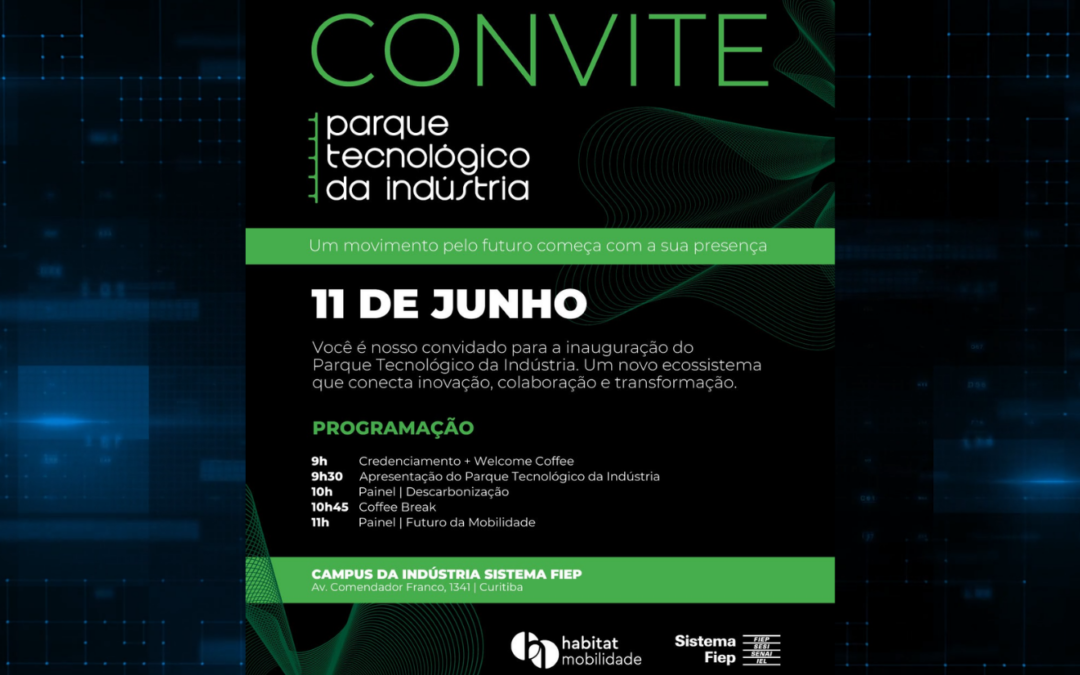 Inauguração Parque Tecnológico da Indústria